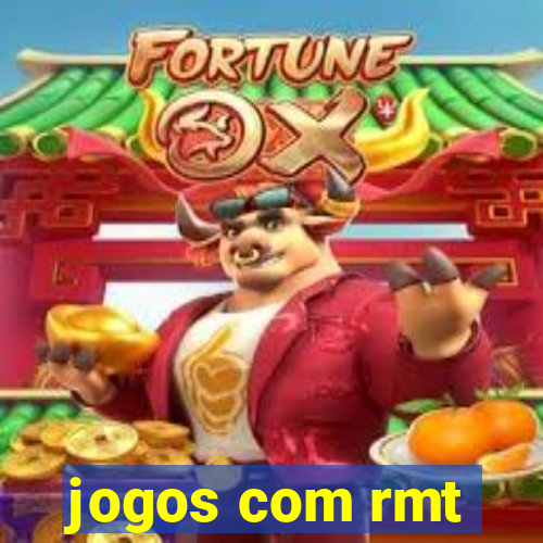 jogos com rmt